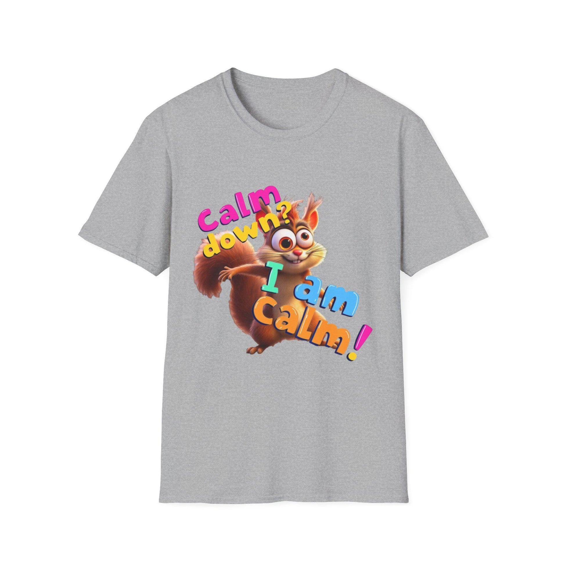 Calm Down? I Am Calm! Unisex T-Shirt, Fun Graphic Tee, Gift for Stress Relief, Cute Character Shirt, Quirky Apparel, ADHD, Hyperactive